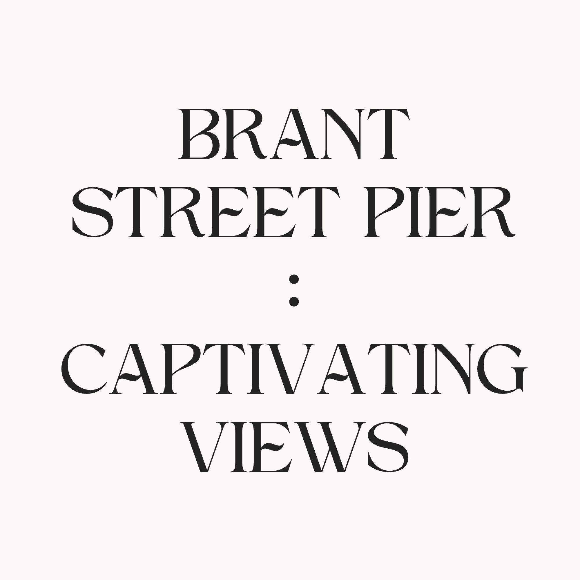 Brant Street Pier: Captivating Views