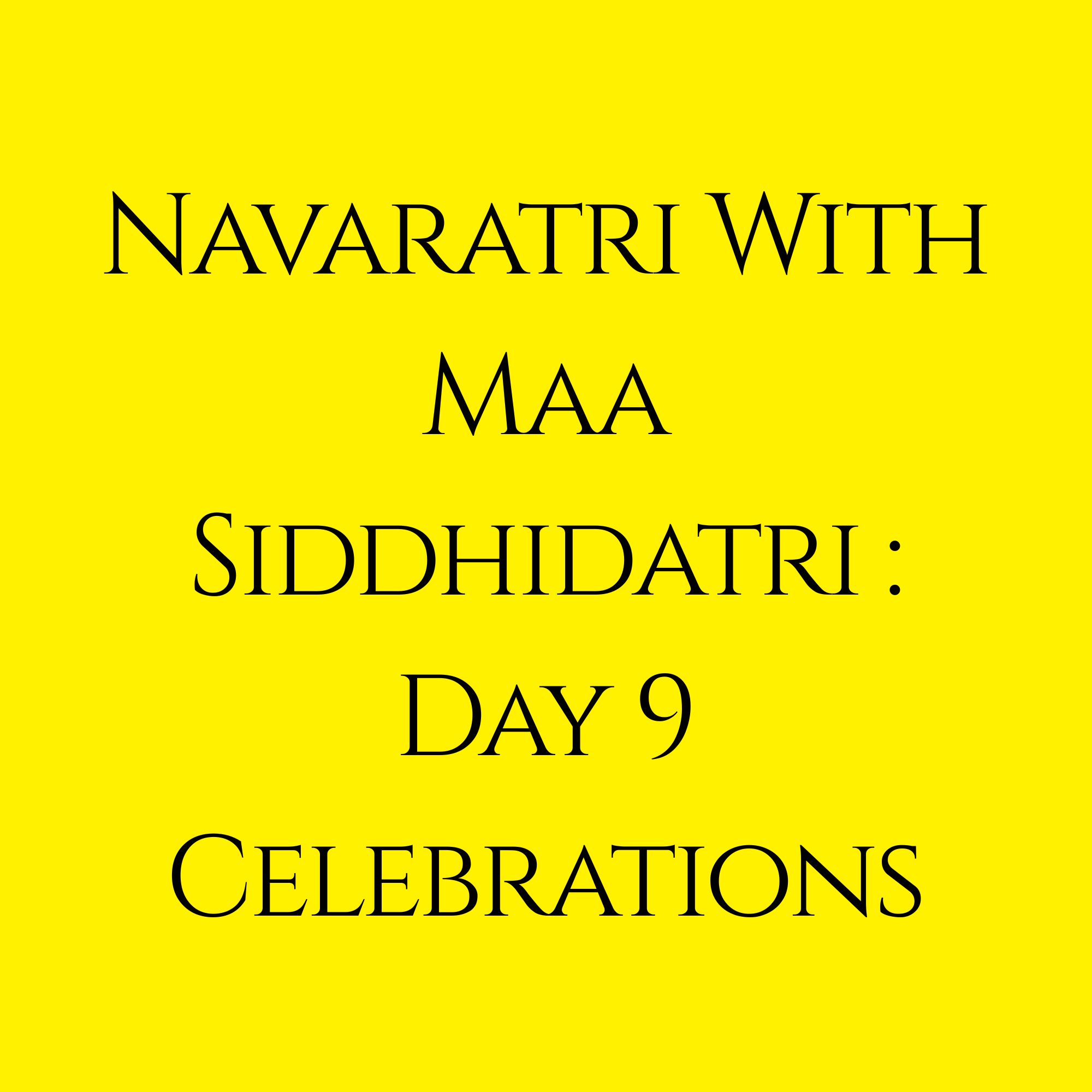 Maa Siddhidatri : Navaratri Day 9