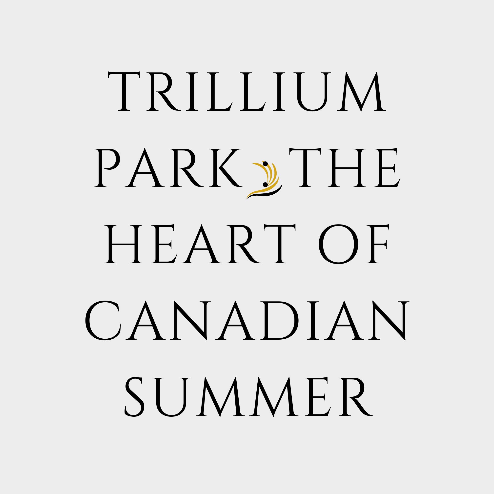 Trillium Park: The Heart of a Canadian Summer