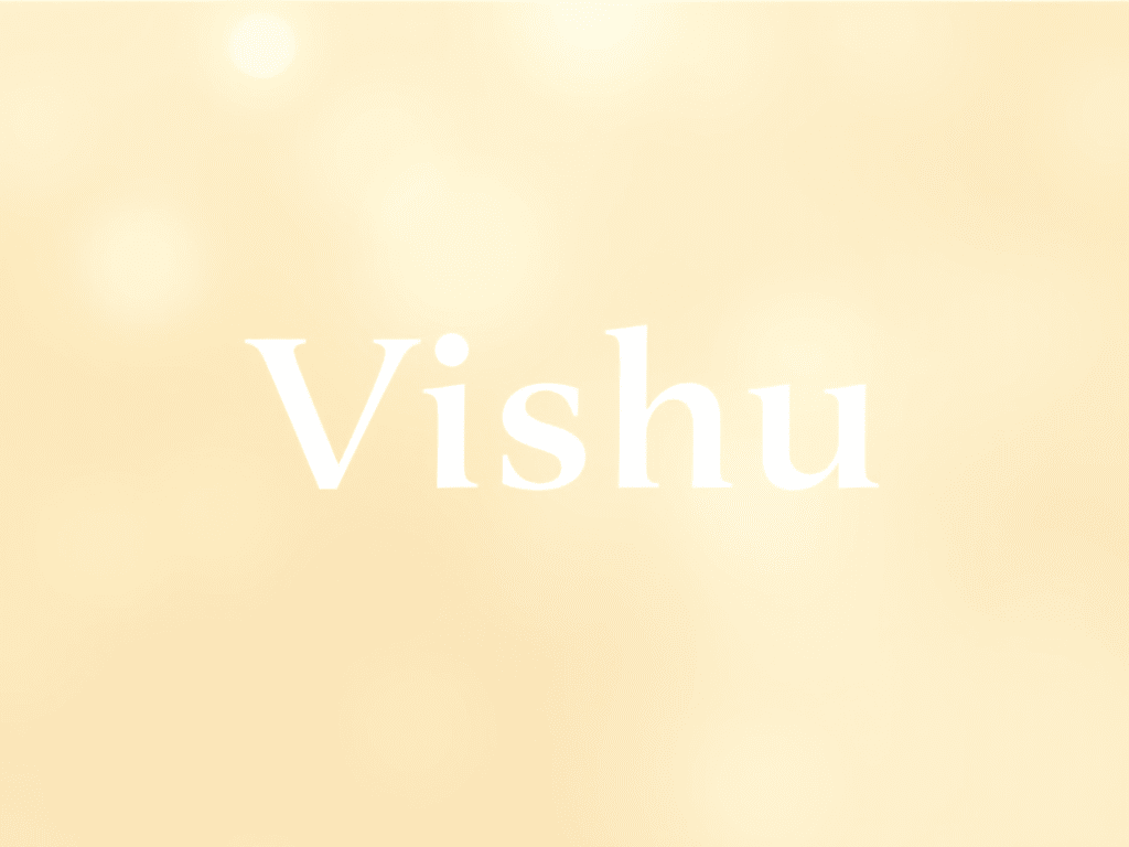 Vishu Unfolded : Feast Of Joy